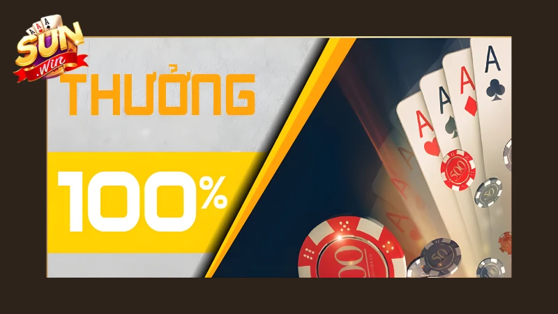 Cách thức nhận thưởng 100% giá trị khi nạp tiền SunWin lần đầu tiên